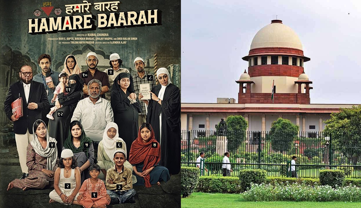 Supreme Court halts the release of movie “Hamare Baarah” based on deleted teaser